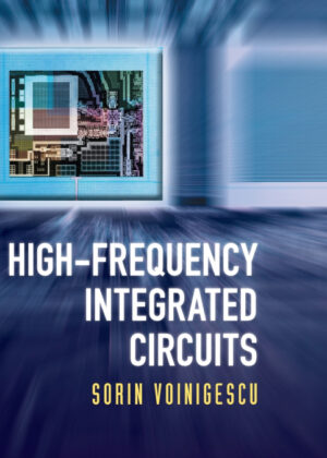 Libro High-Frequency Integrated Circuits <span> Sorin Voinigescu </span> - KusiBooks