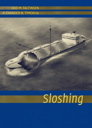 Libro Sloshing in Ship Tanks Theory and Experiments <span> Odd M. Faltinsen/Alexander N. Timokha/Olav Rognebakke </span> - KusiBooks