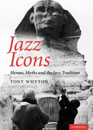 Libro Jazz Icons <span> Tony Whyton </span> - KusiBooks