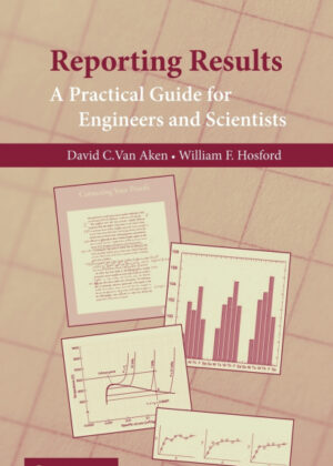 Libro Reporting Results <span> David C. Van Aken/William F. Hosford </span> - KusiBooks