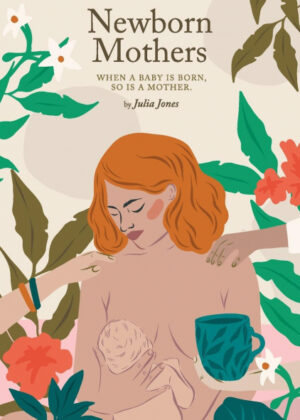 Libro Newborn Mothers <span> Julia Jones </span> - KusiBooks