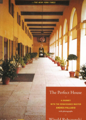 The Perfect House <span> Witold Rybczynski </span>