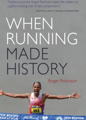 Libro When Running Made History <span> Roger Robinson </span> - KusiBooks