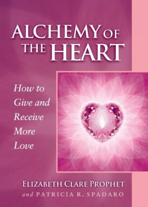 Libro Alchemy of the Heart <span> Elizabeth Clare Prophet/Patricia R. Spadaro </span> - KusiBooks