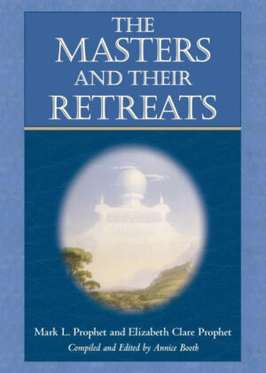 Libro The Masters and Their Retreats <span> Mark L. Prophet/Elizabeth Clare Prophet </span> - KusiBooks
