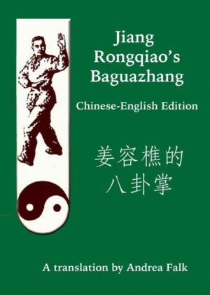 Libro Jiang Rongqiaos Baguazhang Chinese-English Edition <span> Andrea Falk </span> - KusiBooks