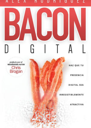 Libro BACON Digital <span> Alex Rodriguez </span> - KusiBooks