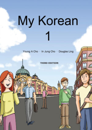 Libro My Korean 1 <span> Young  A Cho/In  Jung Cho/Douglas Ling </span> - KusiBooks