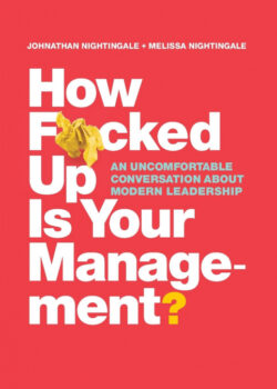 Libro How F*cked Up Is Your Management?  Johnathan Nightingale/Melissa Nightingale  - KusiBooks