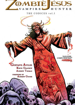 Libro Zombie Jesus Vampire Hunter <span> Gustavo Aviles </span> - KusiBooks