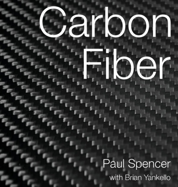 Carbon Fiber <span> Paul Frank Spencer </span>