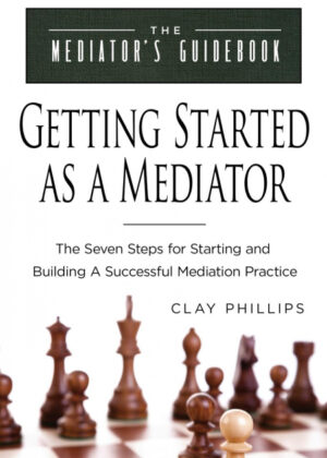 Libro Getting Started as a Mediator <span> Clay Phillips </span> - KusiBooks