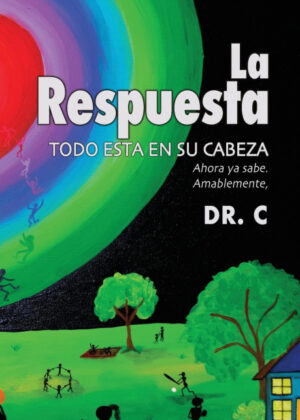 Libro La Respuesta <span> Jorge Cardenas MD. </span> - KusiBooks