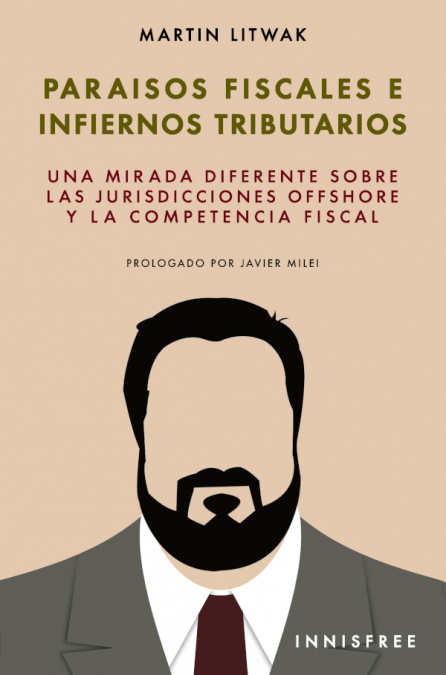 Paraísos fiscales e infiernos tributarios <span> MARTÁN LITWAK </span> 1 Libro Paraísos fiscales e infiernos tributarios MARTÁN LITWAK - KusiBooks