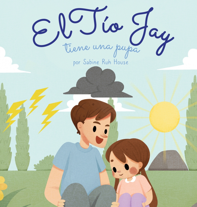El Tío Jay Tiene Una Pupa 1 Libro El Tío Jay Tiene Una Pupa - KusiBooks