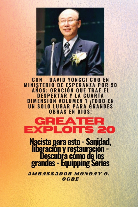 Grandes Hazañas - 20 Con - David Yonggi Cho En Ministrando Esperanza Por 50 Años; Oración.. 1 Libro Grandes Hazañas - 20 Con - David Yonggi Cho En Ministrando Esperanza Por 50 Años; Oración.. - KusiBooks