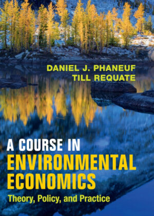Libro A Course in Environmental Economics <span> Daniel J. Phaneuf/Till Requate </span> - KusiBooks