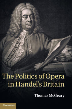 Libro The Politics of Opera in Handels Britain  Thomas McGeary  - KusiBooks