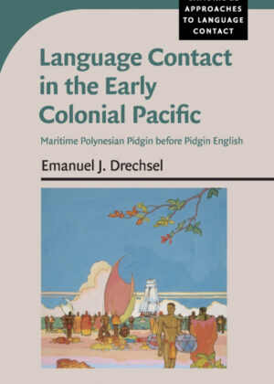 Libro Language Contact in the Early Colonial Pacific <span> Emanuel J. Drechsel </span> - KusiBooks