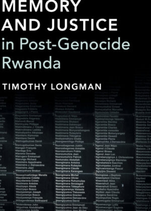 Libro Memory and Justice in Post-Genocide Rwanda <span> Timothy Longman </span> - KusiBooks