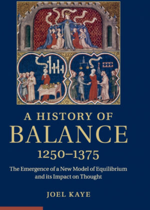 Libro A History of Balance, 1250-1375 <span> Joel Kaye </span> - KusiBooks