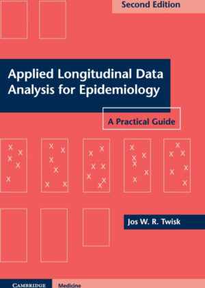 Libro Applied Longitudinal Data Analysis for Epidemiology <span> Jos W. R. Twisk </span> - KusiBooks