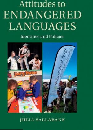 Libro Attitudes to Endangered Languages <span> Julia Sallabank </span> - KusiBooks