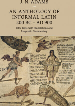 Libro An Anthology of Informal Latin, 200 BC-AD 900 <span>  </span> - KusiBooks