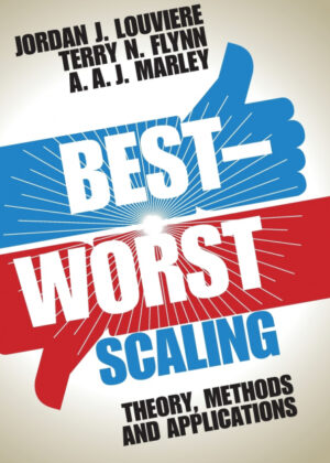 Libro Best-Worst Scaling <span> Jordan J. Louviere/Terry N. Flynn/A. A. J. Marley </span> - KusiBooks