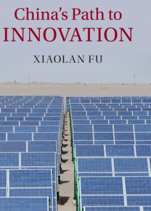 Libro Chinas Path to Innovation <span> Xiaolan Fu </span> - KusiBooks
