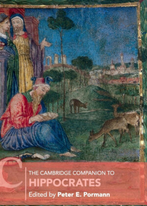 The Cambridge Companion to Hippocrates <span>  </span>