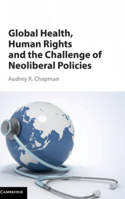 Libro Human Rights, Global Health, and Neoliberal Policies  Audrey R. Chapman  - KusiBooks