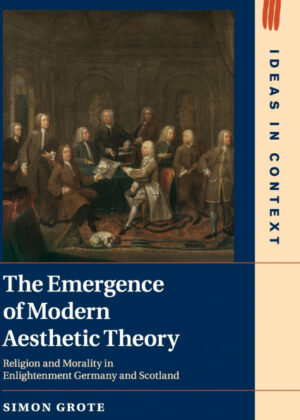Libro The Emergence of Modern Aesthetic Theory <span> Simon Grote </span> - KusiBooks