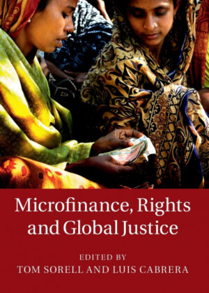 Libro Microfinance, Rights and Global Justice <span>  </span> - KusiBooks