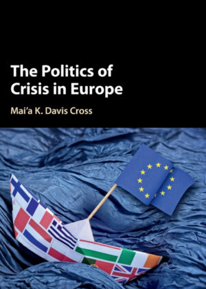 Libro The Politics of Crisis in Europe <span> Mai'a K. Davis Cross/Maia K. Davis Cross </span> - KusiBooks