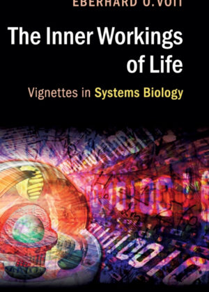 Libro The Inner Workings of Life <span> Eberhard O. Voit </span> - KusiBooks