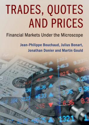 Libro Trades, Quotes and Prices <span> Jean-Philippe Bouchaud/Julius Bonart/Jonathan Donier </span> - KusiBooks