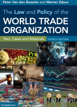 Libro The Law and Policy of the World Trade Organization <span> Peter van den Bossche/Werner Zdouc </span> - KusiBooks