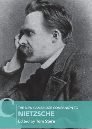 The New Cambridge Companion to Nietzsche <span>  </span>