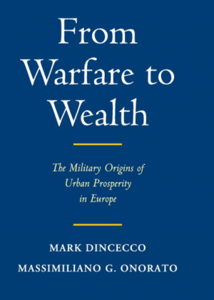 Libro From Warfare to Wealth <span> Mark Dincecco/Massimiliano Gaetano Onorato </span> - KusiBooks