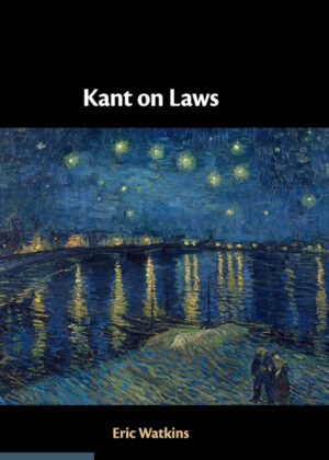 Kant on Laws <span> Eric Watkins </span>