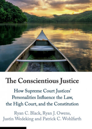 The Conscientious Justice <span> Ryan C. Black/Ryan J. Owens/Justin Wedeking </span>