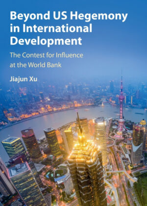 Libro Beyond US Hegemony in International             Development <span> Jiajun Xu </span> - KusiBooks