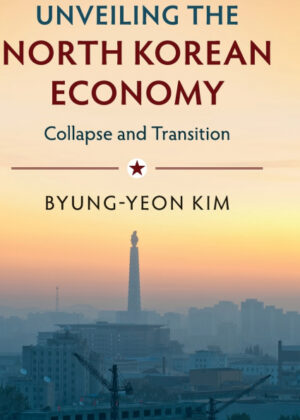 Libro Unveiling the North Korean Economy <span> Byung-Yeon Kim </span> - KusiBooks