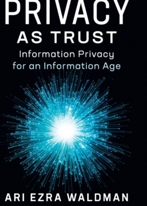 Libro Privacy as Trust <span> Ari Ezra Waldman </span> - KusiBooks