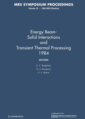 Libro Energy Beam-Solid Interactions and Transient Thermal Processing 1984 <span>  </span> - KusiBooks