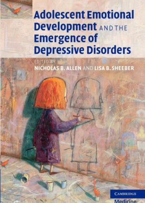 Adolescent Emotional Development and the Emergence of Depressive Disorders <span>  </span>