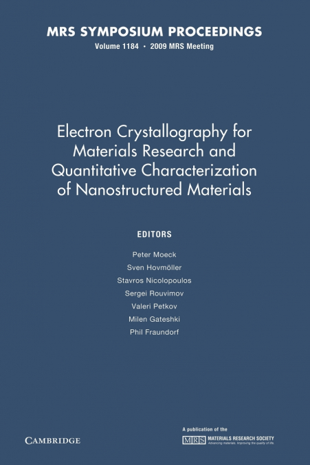 Electron Crystallography for Materials Research and Quantitive Characterization of Nanostructured Materials <span> </span> 1 Electron Crystallography for Materials Research and Quantitive Characterization of Nanostructured Materials <span> </span>