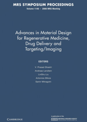 Libro Advances in Material Design for Regenerative Medicine, Drug Delivery and Targeting/Imaging <span> </span> - KusiBooks