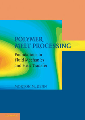 Libro Polymer Melt Processing <span> Morton M. Denn </span> - KusiBooks